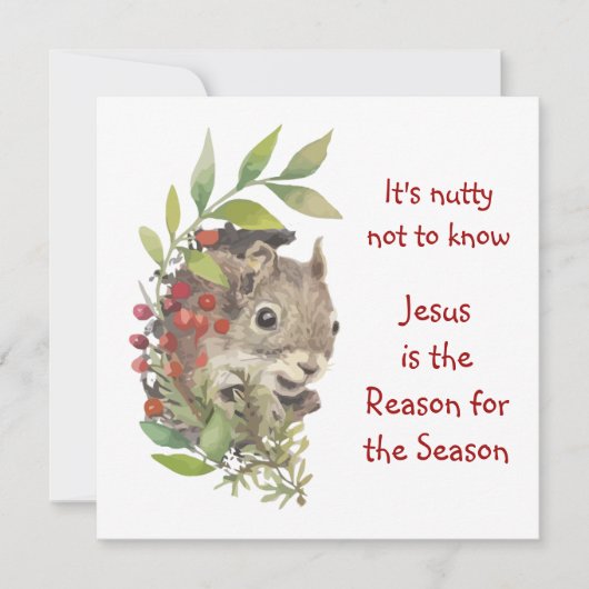 "Jesus is the reason for the season" Fun Squirrel  Feestdagenkaart (Voorkant)
