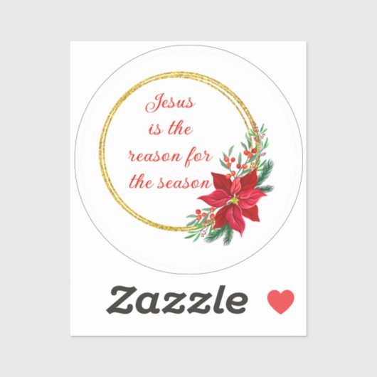 Jesus is the Reason for the Season Quote Sticker (Vel)