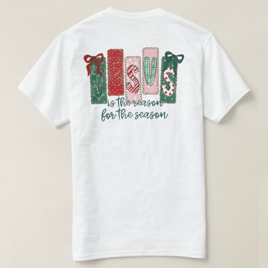 Jesus is the reason for the season t-shirt (Design achterkant)