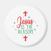 Jesus Is The Reason Magneet (Voorkant)