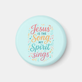 Jesus is the Song my Spirit Sings Magneet