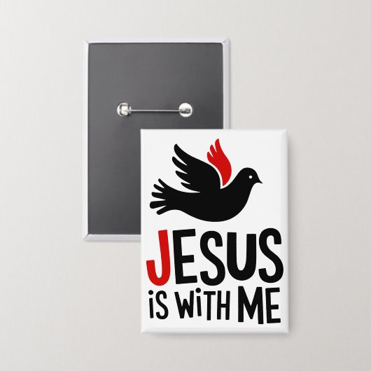 Jesus is with me button (Voorkant / Achterkant)