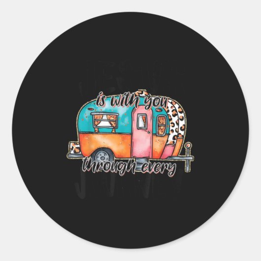 Jesus Is With You Through Every Journey Camper Chr Ronde Sticker (Voorkant)