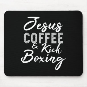 Jesus Koffie En Kickboksen Funny Martial Arts Werk Muismat