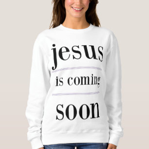 jesus komt binnenkort Christelijke Evangelism Grou Trui