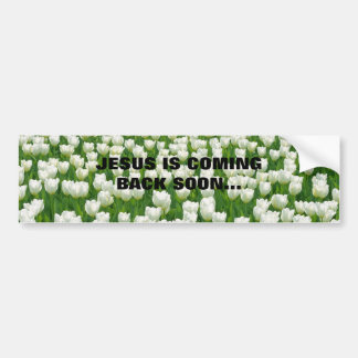 JESUS KOMT BINNENKORT TERUG... RELIGIEUZE BUMPERST BUMPERSTICKER
