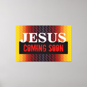 JESUS KOMT SNEL AAN CANVAS AFDRUK