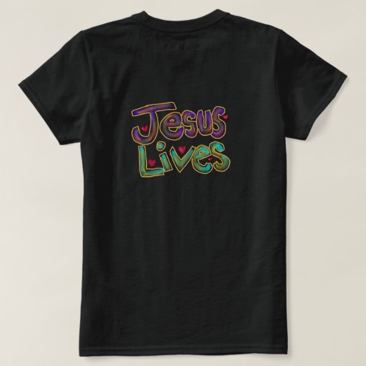 ‘Jesus Lives’ Christelijke quote Dames Zwart T-shirt (Design achterkant)