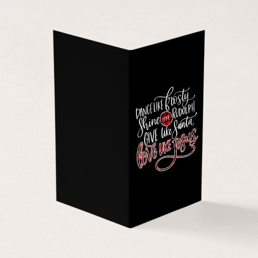 Jesus Love | Dance like Frosty Shine like Rudolph Visitekaartje (Buitenkant)