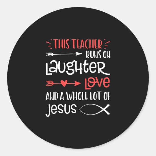 Jesus Love | Deze leraar gaat over de lasterliefde Ronde Sticker (Voorkant)