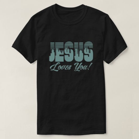 Jesus Love You Christelijk T-shirt (Design voorkant)