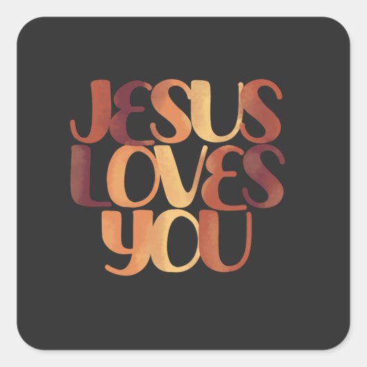 Jesus Loves Christelijk Lettertype Ontwerp  Vierkante Sticker (Voorkant)