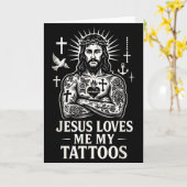 Jesus Loves Me And My Tattoos _2  Kaart (Gele Bloem)