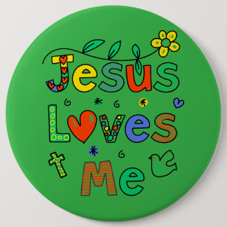 Jesus Loves Me I KellyGrn I Kolossale 6x6 Button