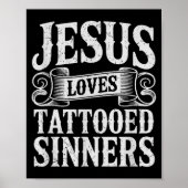 Jesus Loves Tattooed Sinners Christian Faith Inked Poster (Voorkant)