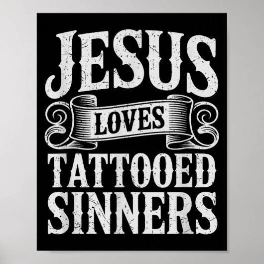 Jesus Loves Tattooed Sinners Christian Faith Inked Poster (Voorkant)