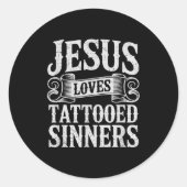 Jesus Loves Tattooed Sinners Christian Faith Inked Ronde Sticker (Voorkant)