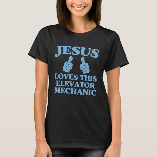 Jesus Loves This Elevator Mechanic Christian Churc T-shirt (Voorkant)