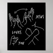 Jesus Loves You Asl Sign Language Christian  Poster (Voorkant)