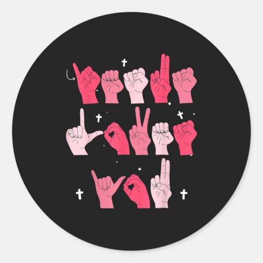 Jesus Loves You Asl Sign Language Christian Valent Ronde Sticker (Voorkant)
