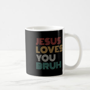 Jesus Loves You Bro Bruh Christelijke Jongens Tien Koffiemok
