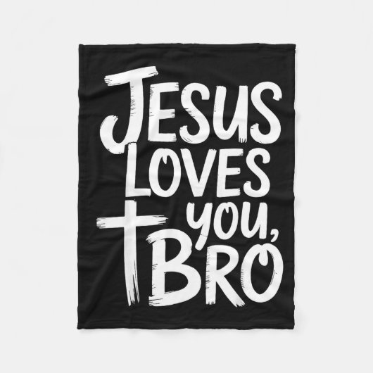 Jesus Loves You Bro Christian Religious  Fleece Deken (Voorkant)