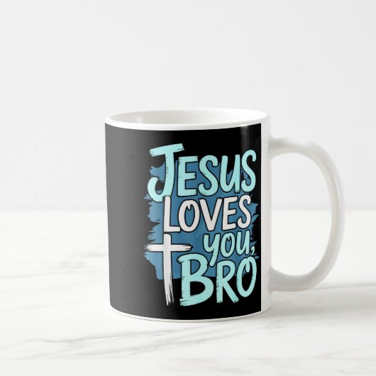 Jesus Loves You Bro Christian Religious  Koffiemok (Rechts)