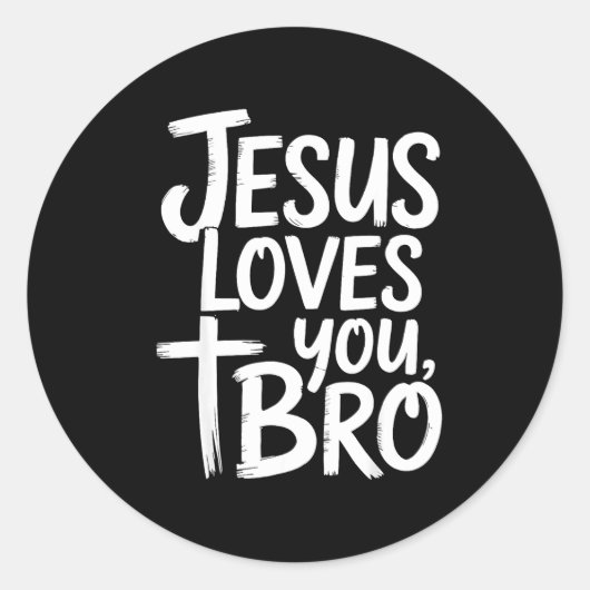 Jesus Loves You Bro Christian Religious  Ronde Sticker (Voorkant)