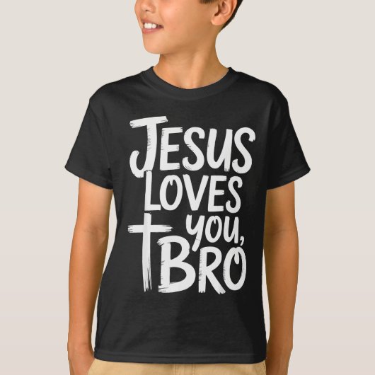 Jesus Loves You Bro Christian Religious  T-shirt (Voorkant)