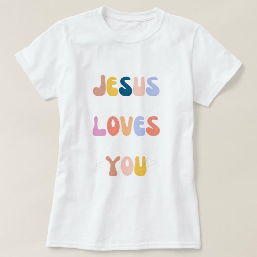Jesus loves you Christian T-shirt.  T-shirt (Design voorkant)