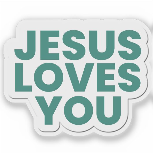 Jesus Loves You - Faith-Based Christian Sricker Sticker (Voorkant)