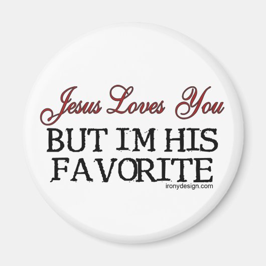 Jesus Loves You Favorite Magneet (Voorkant)