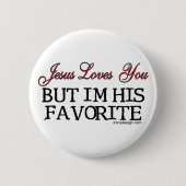 Jesus Loves You Favorite Ronde Button 5,7 Cm (Voorkant)