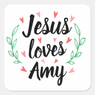 Jesus Loves You (met aangepaste naam gebied) Typog Vierkante Sticker