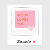 Jesus Loves You Polaroid Sticker (Vel)