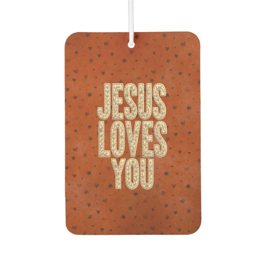 Jesus Loves You Rustic Christian Encouragement Luchtverfrisser (Voorkant)