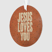 Jesus Loves You Rustic Christian Encouragement Ornament (voorkant)