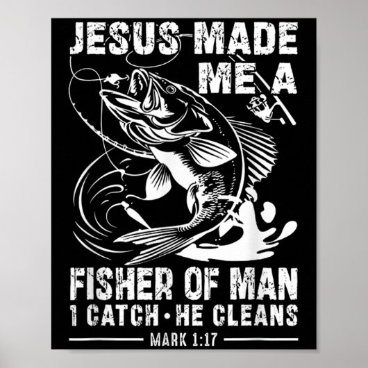 Jesus Made Me A Fisher Of Man Mark 1 17 Clic God B Poster (Voorkant)