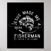 Jesus Made Me A Fisherman Funny Fishing Poster (Voorkant)