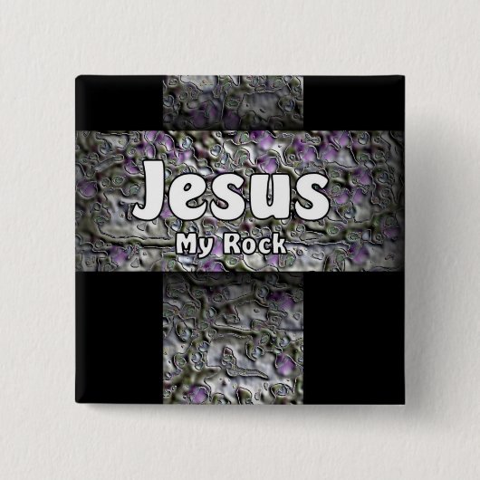 Jesus My Rock Vierkante Button 5,1 Cm (Voorkant)
