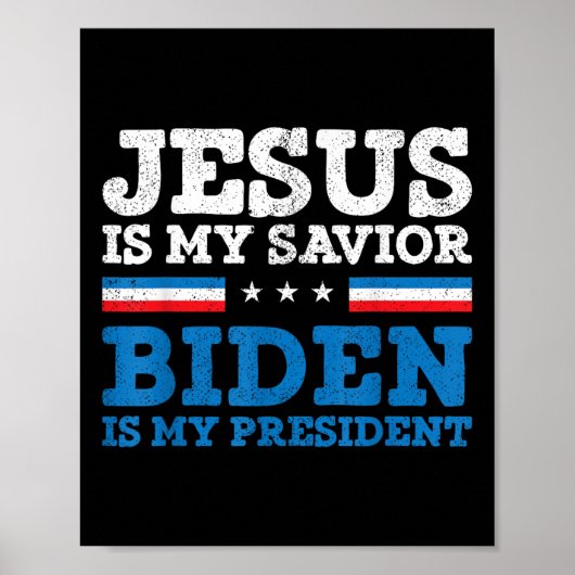 Jesus My Savior Joe Biden Mijn President 2020 Elec Poster (Voorkant)