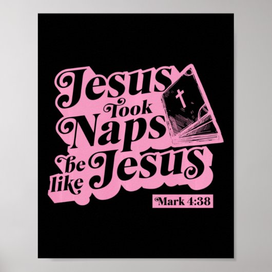 Jesus Nam Soms Net Als Jezus Marcus 4 38 Bijbelver Poster (Voorkant)