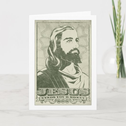 Jesus Needs Your Money Kaart (Voorkant)