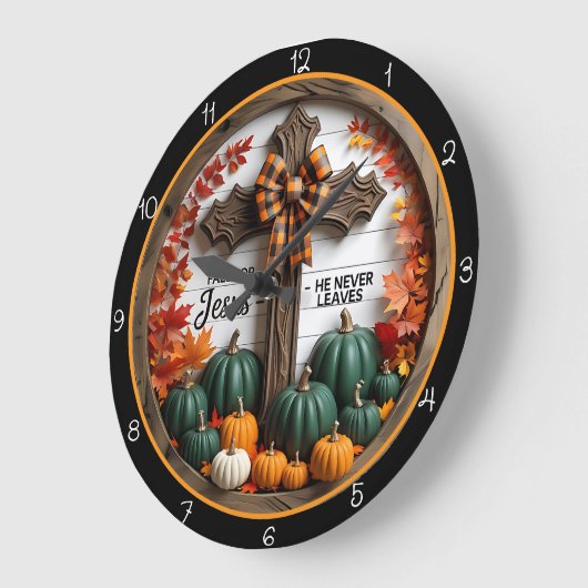 Jesus Never Leaves Fall Christian Decor Grote Klok (Hoek)