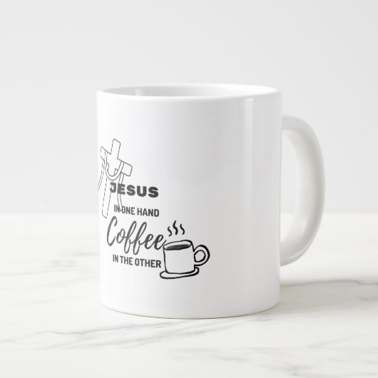 Jesus on one hand, Coffee on the other Grote Koffiekop (Voorkant rechts)