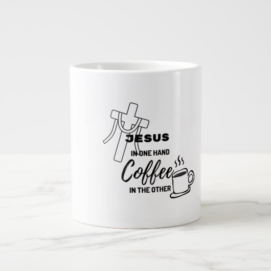 Jesus on one hand, Coffee on the other Grote Koffiekop (Voorkant)