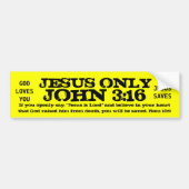 JESUS ONLYJOHN 3:16 BUMPERSTICKER (Voorkant)