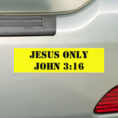 JESUS ONLYJOHN 3:16 BUMPERSTICKER (Op auto)
