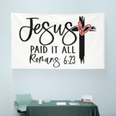 Jesus Paid It All Romans 6:23 Scripture Design Spandoek (Beurs)