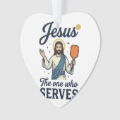 Jesus Pickleball De Persoon Die Dient Shirt Ornament (voorkant)